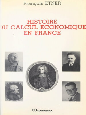 cover image of Histoire du calcul économique en France